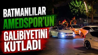 BATMANLILAR AMEDSPOR'UN GALİBİYETİNİ KUTLADI