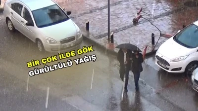METEOROLOJİ'DEN SAĞANAK UYARISI