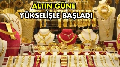 ALTIN FİYATLARINDA YÜKSELİŞ BAŞLADI 
