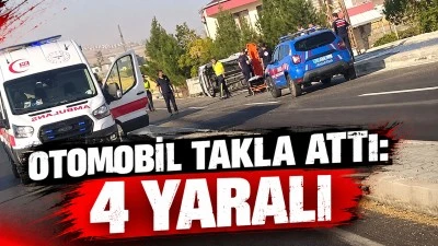 OTOMOBİL TAKLA ATTI: 4 YARALI