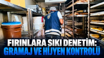 FIRINLARA SIKI DENETİM: GRAMAJ VE HİJYEN KONTROL&Uuml;