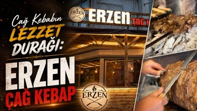 CAĞ KEBABIN LEZZET DURAĞI: ERZEN &Ccedil;AĞ KEBAP