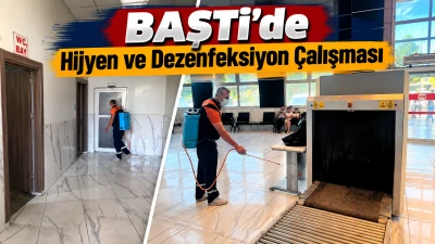 BAŞTİ&rsquo;DE HİJYEN VE DEZENFEKSİYON &Ccedil;ALIŞMASI