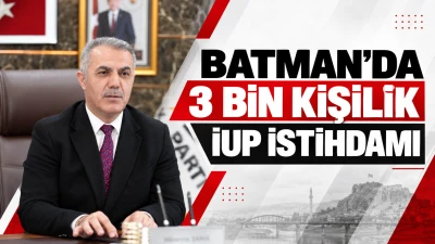 BATMAN&rsquo;DA 3 BİN KİŞİLİK KONTENJAN A&Ccedil;ILDI