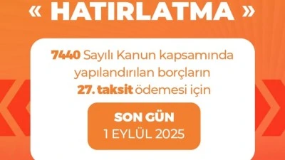 YAPILANDIRMA ÖDEMELERİNDE SON GÜN 1 EYLÜL