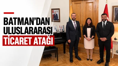 BATMAN&rsquo;DAN ULUSLARARASI TİCARET ATAĞI