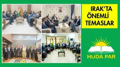 HÜDA PAR HEYETİNDEN IRAK KÜRDİSTAN BÖLGESİ TEMASLARI