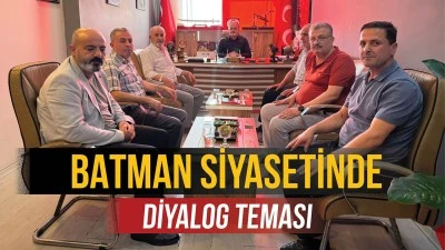 BATMAN SİYASETİNDE DİYALOG TEMASI