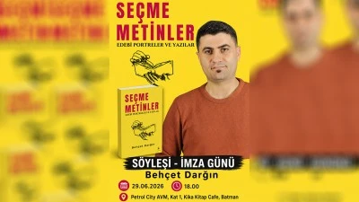 BEH&Ccedil;ET DARĞIN BATMANLI OKURLARLA BULUŞACAK