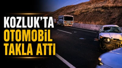 KOZLUK&rsquo;TA OTOMOBİL TAKLA ATTI