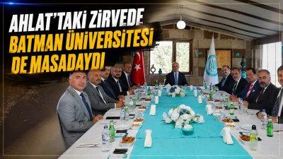 AHLAT&rsquo;TAKİ&nbsp; ZİRVEDE BATMAN &Uuml;NİVERSİTESİ DE MASADAYDI