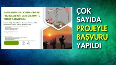 75,8 MİLYON TL'LİK KALKINMA PROJESİ BAŞVURUSU YAPILDI