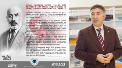 REKT&Ouml;R DEMİR&rsquo;DEN İSTİKLAL MARŞI&rsquo;NIN KABUL&Uuml; MESAJI