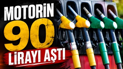 MOTORİN 90 LİRAYI AŞTI