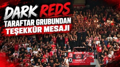 DARK REDS TARAFTAR GRUBUNDAN TEŞEKK&Uuml;R MESAJI