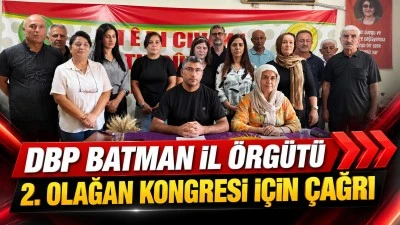 DBP BATMAN İL &Ouml;RG&Uuml;T&Uuml; 2. OLAĞAN KONGRESİ İ&Ccedil;İN &Ccedil;AĞRI
