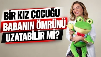 BİR KIZ &Ccedil;OCUĞU BABANIN &Ouml;MR&Uuml;N&Uuml; UZATABİLİR Mİ ?