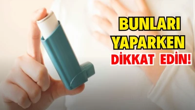 ASTIMI TETİKLEYEN 10 ETKEN!