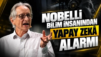 NOBELLİ BİLİM İNSANINDAN YAPAY ZEK&Acirc; ALARMI
