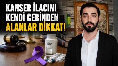 KANSER İLACINI KENDİ CEBİNDEN ALANLAR DİKKAT!