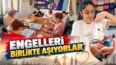 ENGELLERİ BİRLİKTE AŞIYORLAR