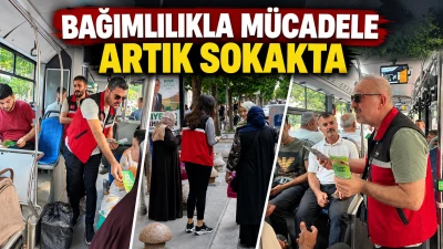 BAĞIMLILIKLA M&Uuml;CADELE ARTIK SOKAKTA