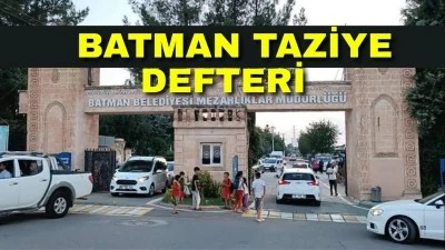 BATMAN TAZİYE DEFTERİ/28-30 KASIM 2025