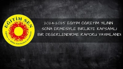 EĞİTİM-SEN: BU EĞİTİM POLİTİKASI GELECEĞİ TEHDİT EDİYOR