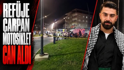 REF&Uuml;JE &Ccedil;ARPAN MOTOSİKLET CAN ALDI