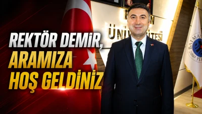 REKT&Ouml;R DEMİR, ARAMIZA HOŞ GELDİNİZ