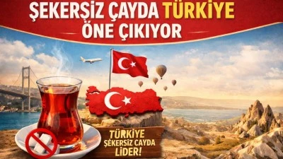 ŞEKERSİZ &Ccedil;AYDA T&Uuml;RKİYE &Ouml;NE &Ccedil;IKIYOR