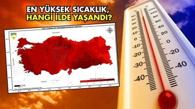 SON 55 YILIN EN SICAK TEMMUZ AYI 