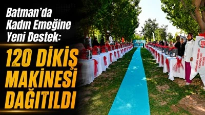 BATMAN&rsquo;DA KADIN EMEĞİNE YENİ DESTEK: 