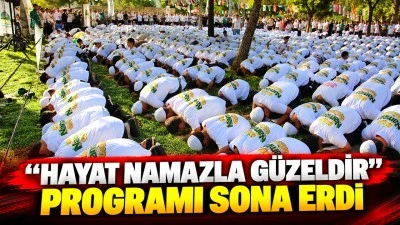 &ldquo;Hayat Namazla G&uuml;zeldir&rdquo; Programı Sona Erdi