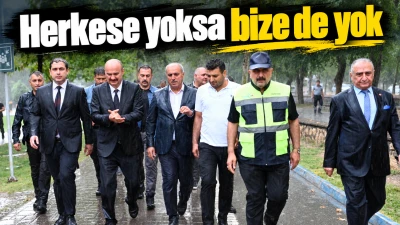 Herkese yoksa bize de yok
