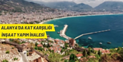 KAT KARŞILIĞI İNŞAAT YAPIM İHALESİ