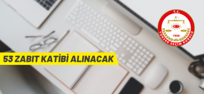 KATİP ALIMI YAPILACAK