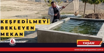 KEŞFEDİLMEYİ BEKLEYEN MEKAN