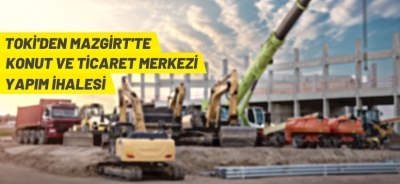 KONUT VE TİCARET MERKEZİ YAPILACAK