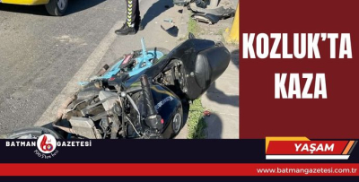 KOZLUK’TA KAZA