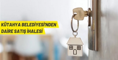 KÜTAHYA BELEDİYESİ DAİRE SATACAK