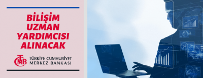 MERKEZ BANKASI UZMAN YARDIMCISI ALACAK