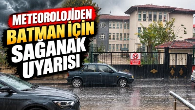 Meteorolojiden Batman İ&ccedil;in Sağanak Uyarısı