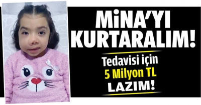 MİNA’YI KURTARALIM!