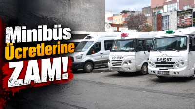 MİNİB&Uuml;S &Uuml;CRETLERİNE ZAM!