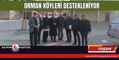 ORMAN KÖYLERİ DESTEKLENİYOR