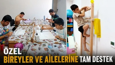 &Ouml;ZEL BİREYLER VE AİLELERİNE TAM DESTEK