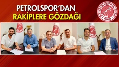 PETROLSPOR’DAN ÜÇ TRANSFER