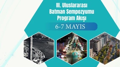 "MAZİDEN ATİYE" BATMAN: 170 AKADEMİK BİLDİRİ SUNULACAK