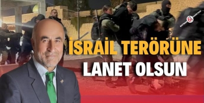 SAADET'TEN İSRAİL'E LANET